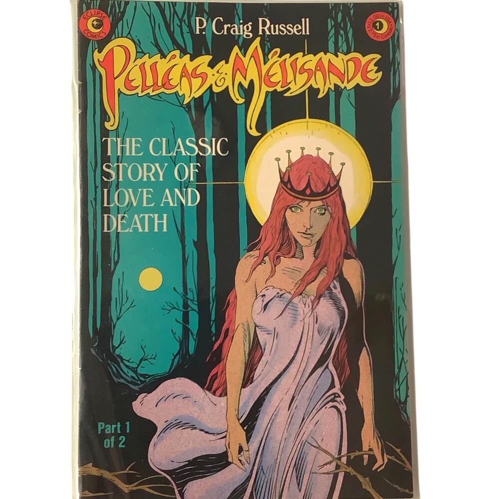 Pelleas & Melisande: The Classic Story of Love and Death, Part 1 of 2, 1985